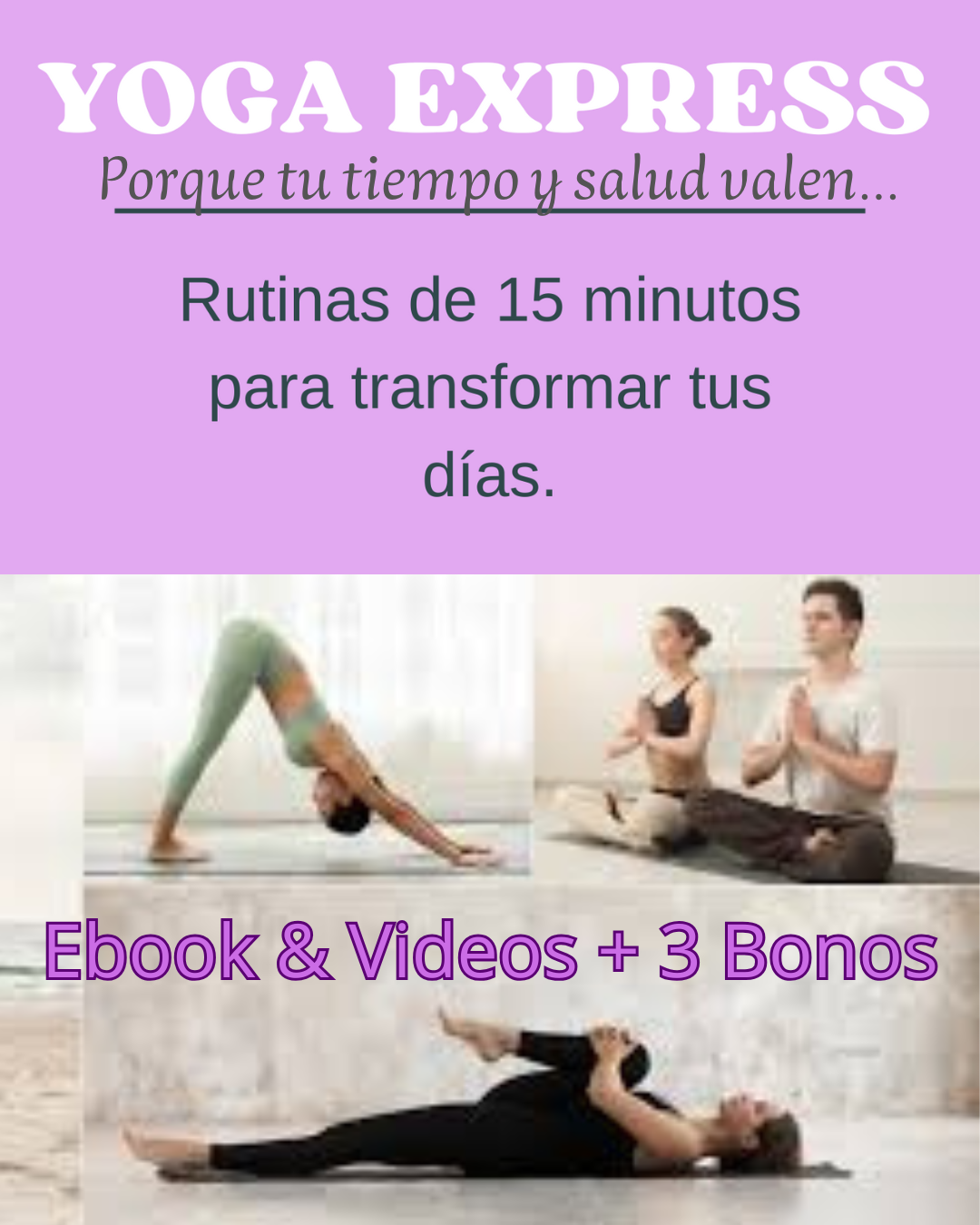 YOGA EXPRESS: Rutinas de 15 minutos para transformar tus días